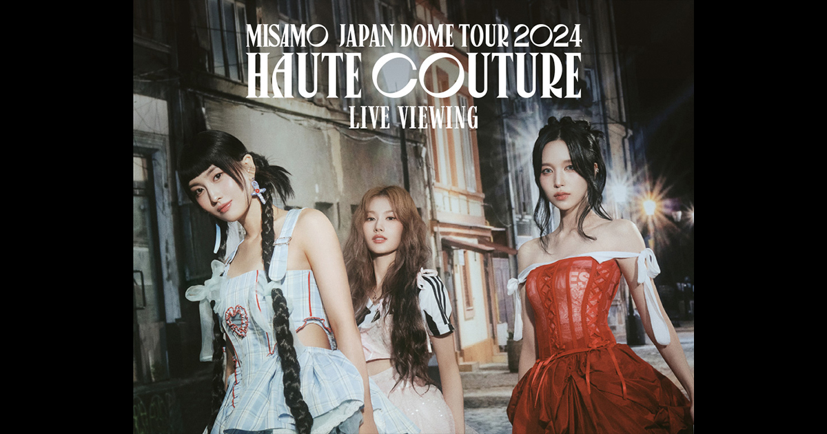 MISAMO JAPAN DOME TOUR 2024 アップグレード　アプグレ MISAMO JAPAN DOME TOUR 2024 