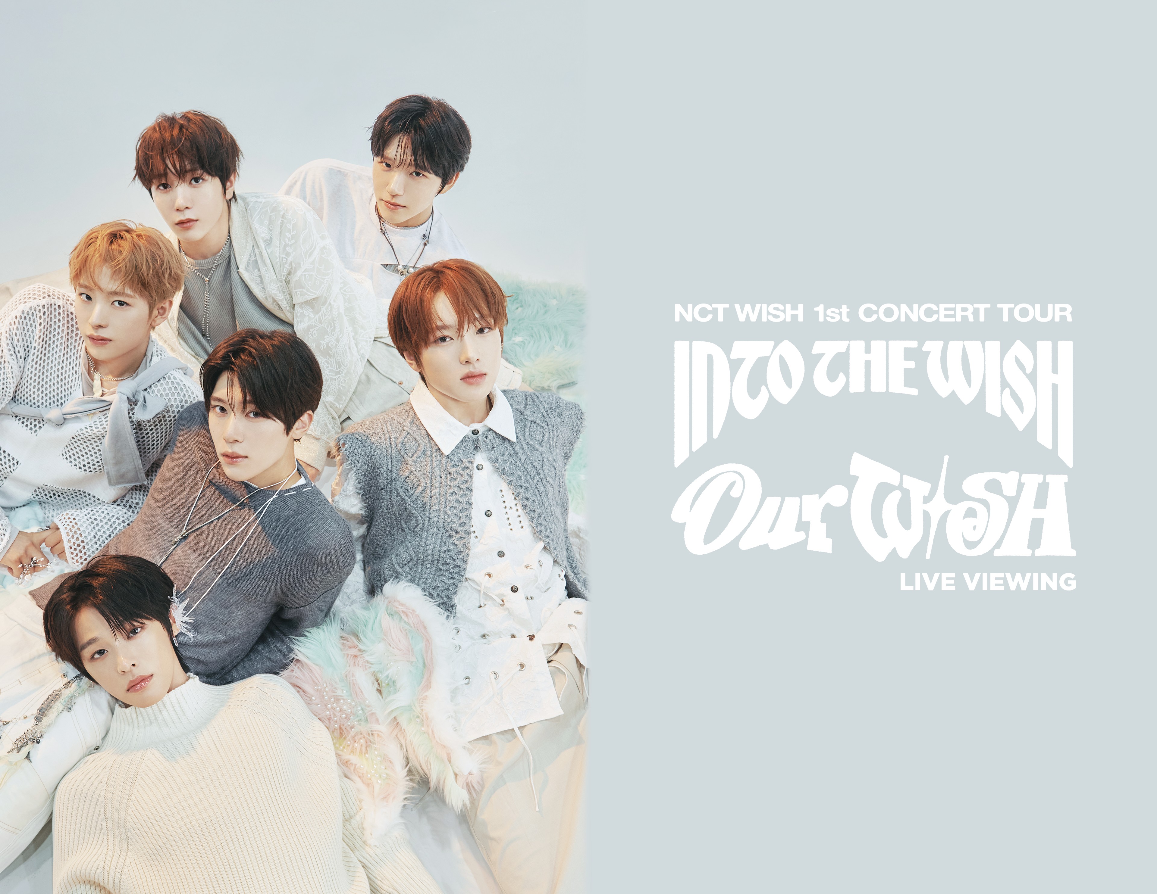 NCT WISH 1st CONCERT TOUR ‘INTO THE WISH : Our WISH’ LIVE VIEWING｜11/1(土)映画館生中継！