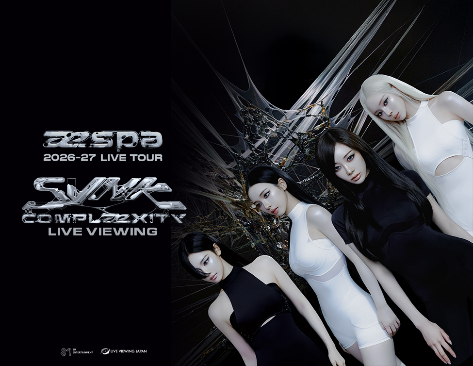 2026-27 aespa LIVE TOUR – SYNK : COMPLaeXITY LIVE VIEWING|8/7(金)映画館生中継!