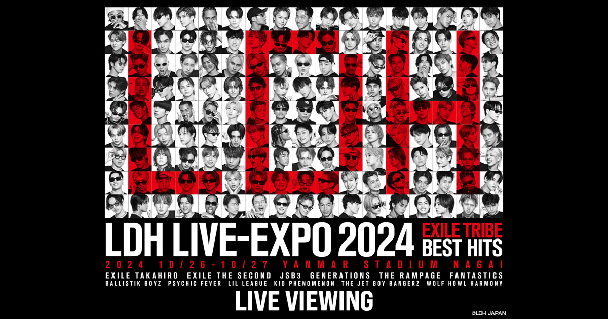 LDH LIVE-EXPO 2024 -EXILE TRIBE BEST HITS- LIVE VIEWING｜10/27(日)映画館生中継！ |  LIVE VIEWING JAPAN