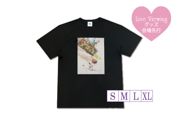 【Live Viewingグッズ】
Love Again Tシャツ Flower
＜S、M、L、XL＞
※1会計につきお1人様2点まで