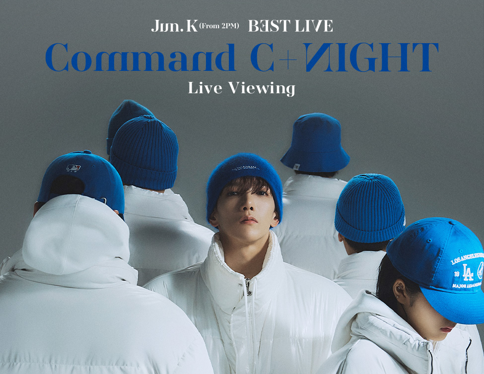 Jun. K (From 2PM) BEST LIVE “Command C+NIGHT” Live Viewing｜2/9(金)映画館生中継！
