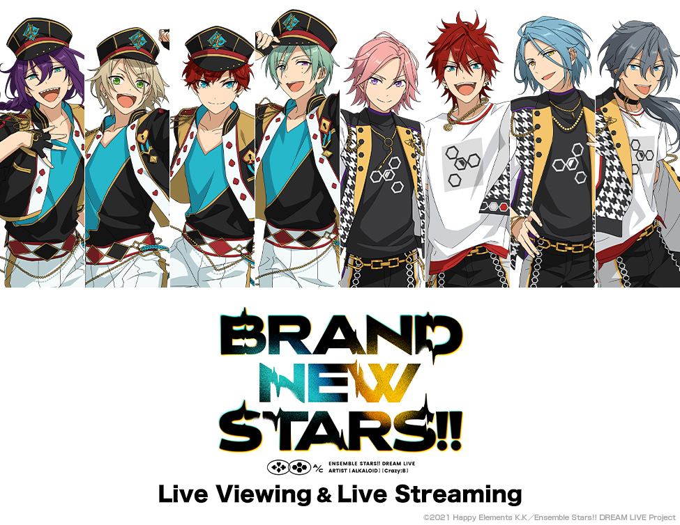 Ensemble Stars!! DREAM LIVE -BRAND NEW STARS!!- Live Viewing & Live Streaming