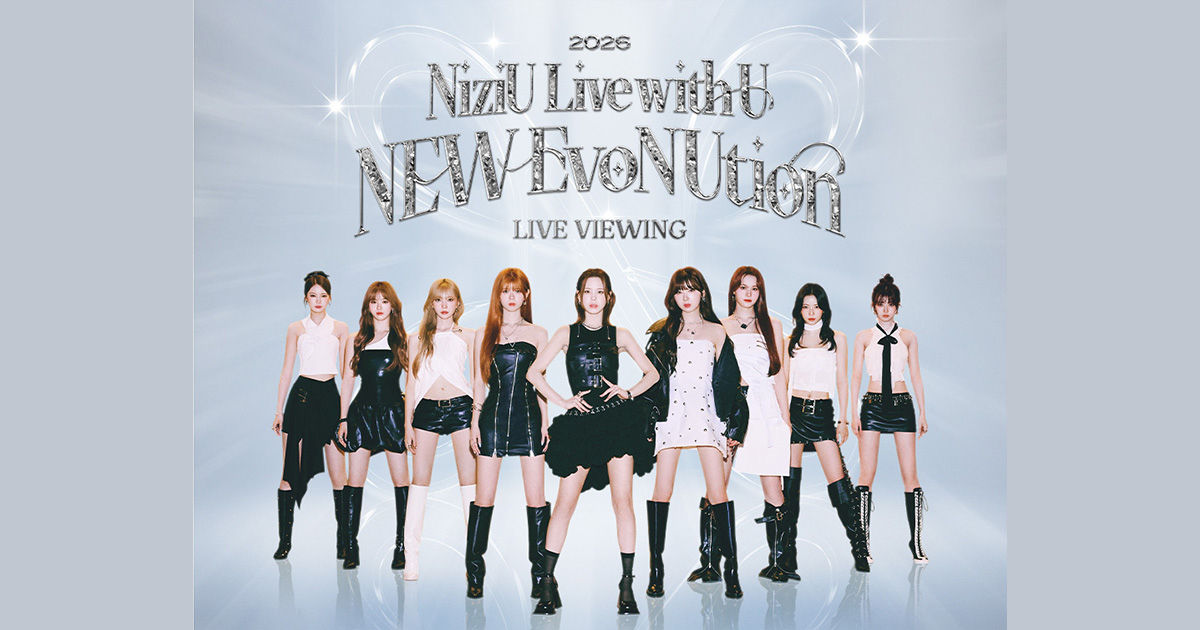 NiziU Live with U 2026 “NEW EvoNUtion” LIVE VIEWING｜3/28(土)、29