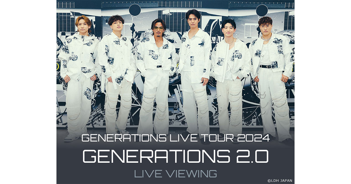GENERATIONS LIVE TOUR 2024 